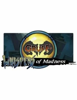 Gruff: Whispers Of Madness